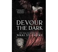 Devour the Dark: A Captain Hook, Crocodile, and Wendy Darling Reimagining