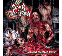 Devour the Unborn - Consuming The Morgue Remains (Reissue)