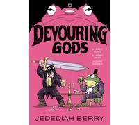 Devouring Gods - Jedediah Berry - Tordotcom - ebook (ePub) - Livre