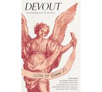 Devout: An Anthology of Angels