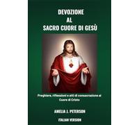 DEVOZIONE AL SACRO CUORE DI GESÙ