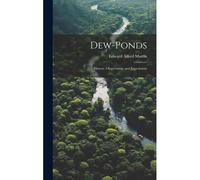 Dew-Ponds; History, Observation, And Experiment