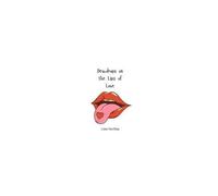 Dewdrops On The Lips Of Love