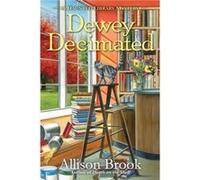 Dewey Decimated by Allison Brook Allison Brook (Auteur)