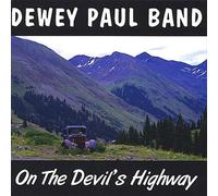 Dewey Paul - On the Devil's Highway