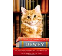 Dewey The Library Cat: A True Story