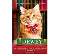 Dewey: The small-town library-cat who touched the world
