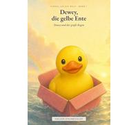 Dewey und der große Regen: Einmal um die Welt - Band 1