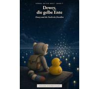 Dewey und die Nacht der Korallen: Einmal um die Welt - Band 7