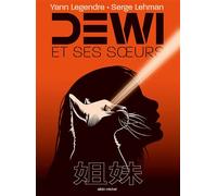 Serge Lehman – Dewi et ses soeurs – Bande dessinée – Cartonné