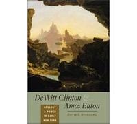 Dewitt Clinton & Amos Eaton David I Spanagel, (Auteur)