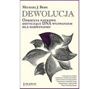 Dewolucja (en français). - Michael J. Behe (livre en polonais)