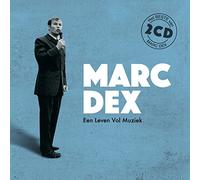 Dex, Marc - Een Leven Vol Muziek [Import]