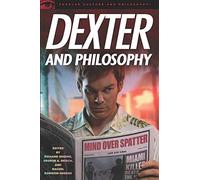 Dexter and Philosophy