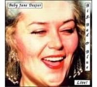 Dexter, Baby Jane - Big Bad & Blues