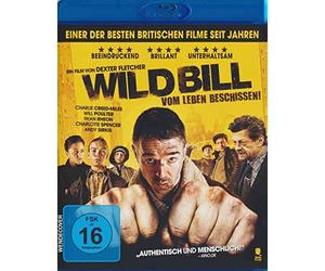 Dexter Fletcher - Wild Bill: Vom Leben Beschissen! [Blu-ray]