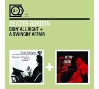 DEXTER GORDON - 2 FOR 1: DOIN\' ALLRIGHT/A SWINGIN\' AFFAIR 2 CD NEUF