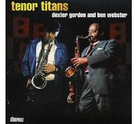 Dexter Gordon & Ben Webster - Tenor Titans