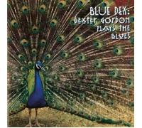 Dexter Gordon - Blue Dex : Dexter Gordon Plays The Blues