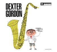 Dexter Gordon – Daddy Plays The Horn