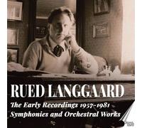 Dexter Gordon - Rued Langgaard: The Early Recordings 1957-1981 - Symphonies & Orchestral Works [Compact Discs]