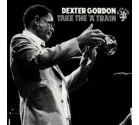Dexter Gordon - Take The A Train