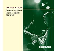 Dexter Gordon & The Benny Bailey Quartet - Revelation