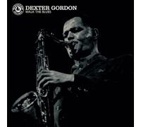 Dexter Gordon - Walk The Blues [Vinyl Lp] Reissue