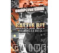 Dexter Greenfel BattleBit Remastered Complete Guide: Tips, Tricks, & Str (Poche)