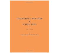 Dexterity Studies & Exercises For The Clarinet