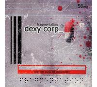 Dexy Corp - Fragmentation [Import]