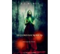 Dez Contos E Crônicas Inesquecíveis