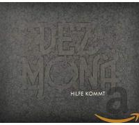 Dez Mona - Hilfe Kommt [Import]