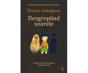 Dezgropand soarele - Durian Sukegawa, Modern Alice, Editie in limba romana
