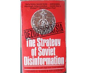 Dezinformatsia: Active Measures in Soviet Strategy