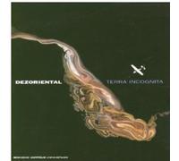 Dezoriental - Terra Incognita [Import]