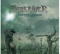 Deztroyer - Climate Change-30th Anniversary Edition [Import]