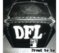 Dfl - Proud to Be-20th Anniversary