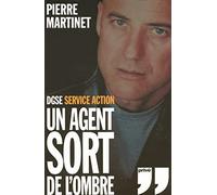 DGSE Service action : Un Agent sort de l'ombre