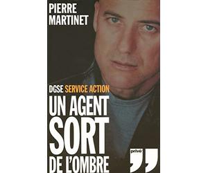 DGSE Service action : Un Agent sort de l'ombre