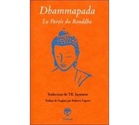 Dhammapada - La parole du Bouddha