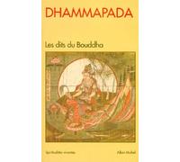 Dhammapada : Les dits du Bouddha