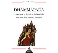 Dhammapada - Les verseets de la Doctrine du Bouddha