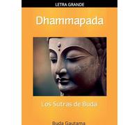Dhammapada: Los Sutras de Buda