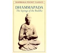 Dhammapada: The Sayings of the Buddha