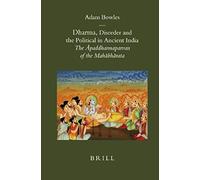 Dharma, Disorder And The Political In Ancient India