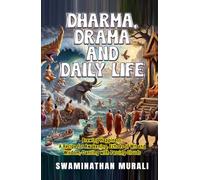 DHARMA, DRAMA AND DAILY LIFE: Brewing Happiness: A Recipe for Awakening, Echoes of Wit and Wisdom, Dancing with Passing Clouds