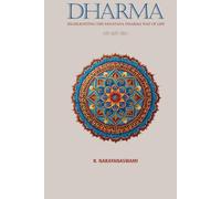 Dharma: Highlighting the Sanatana Dharma way of life