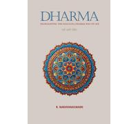 Dharma: Highlighting the Sanatana Dharma way of life