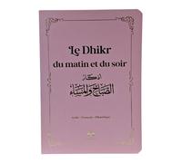 Dhikr du matin et du soir (Le) - Rose - (9x13 cm) - Rose - REvElation - Albouraq - Poche - Essai